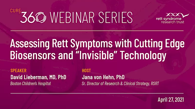 Assessing Rett Symptoms with Cutting Edge Biosensors and "Invisible" Technologies