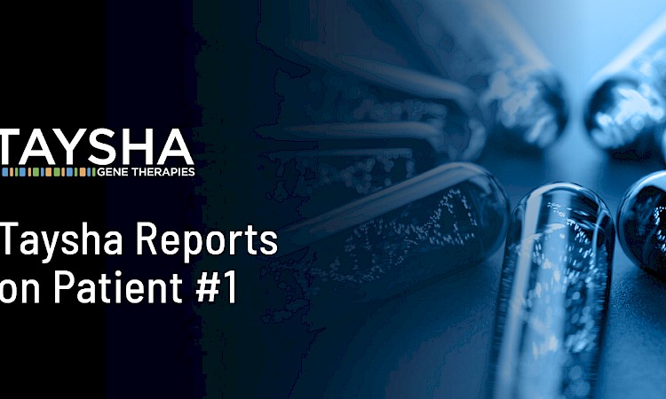 Taysha Gene Therapies reports on safety and efficacy results for the first patient to receive gene therapy for Rett Syndrome